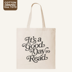 It's a Good Day to Read Tote