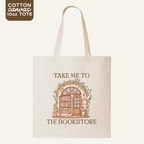Take Me to the Bookstore Tote
