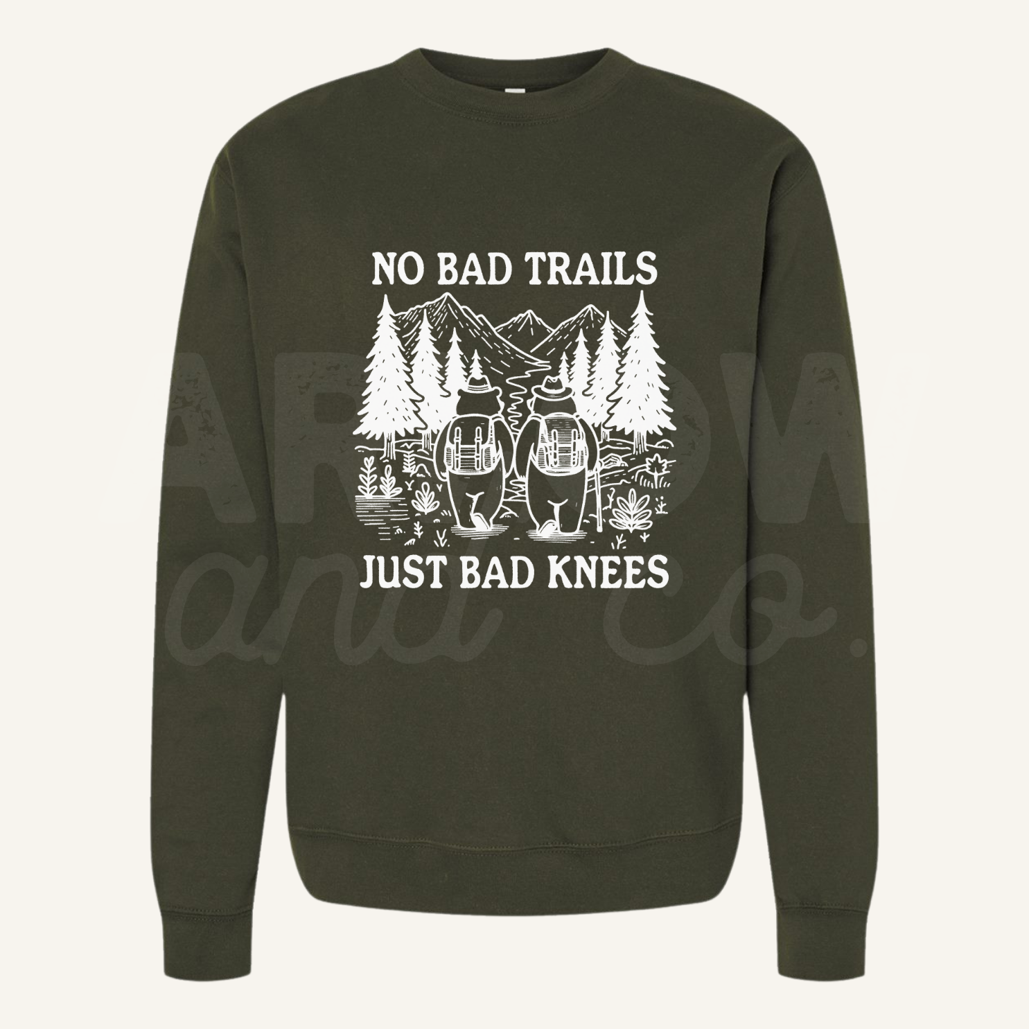No Bad Trails, Just Bad Knees Sweatshirt